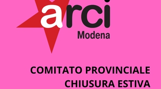 Arci Modena, chiusura estiva