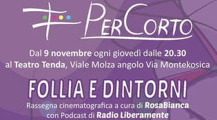 "Follia e Dintorni" alla Tenda