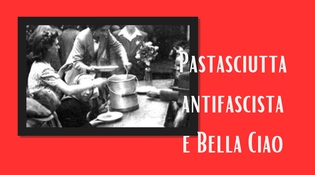 Pastasciutta antifascista nei nostri circoli