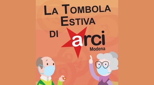 La Tombola Estiva di Arci Modena