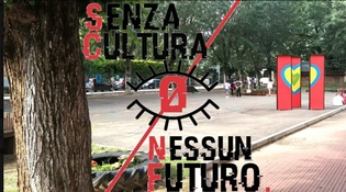 Senza Cultura, Nessun futuro @Zona Libera