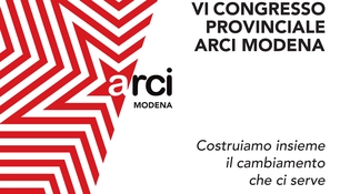 VI Congresso Provinciale di Arci Modena