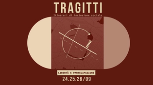 Festival TRAGITTI 2021 - itinerari di inclusione sociale